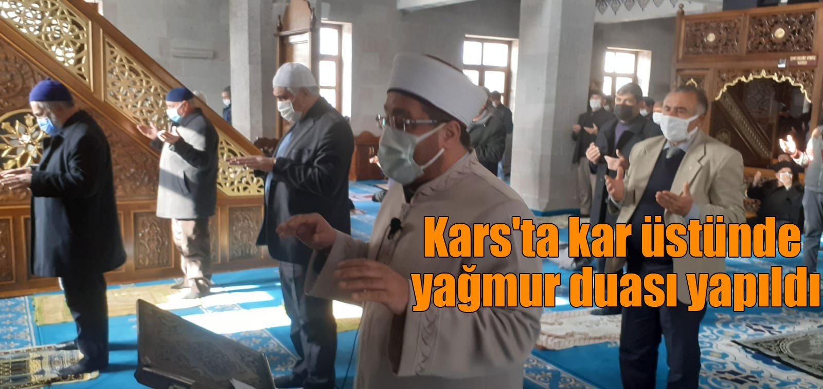 Kars'ta kar üstünde yağmur duası yapıldı