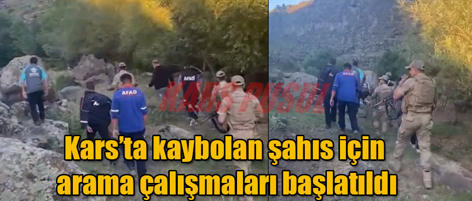 Kars'ta Kaybolan Şahıs İçin Arama Çalışmaları Başlatıldı