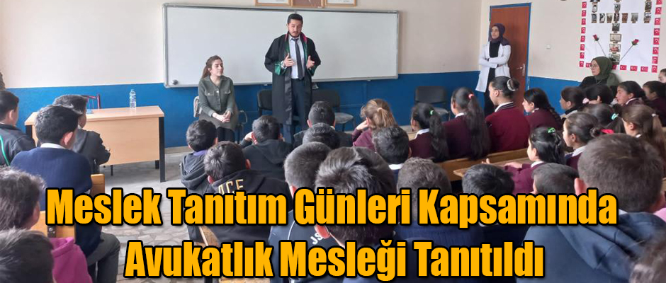 Kars’ta Meslek Tanıtım Günleri Kapsamında Avukatlık Mesleği Tanıtıldı