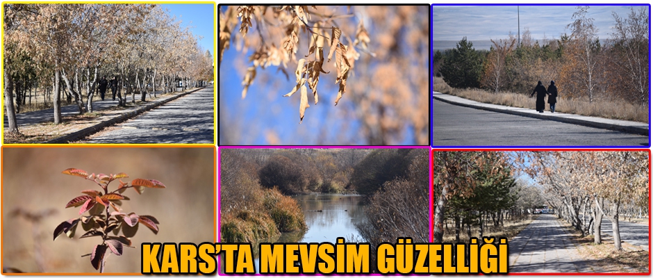 KARS'TA MEVSİM GÜZELLİĞİ 