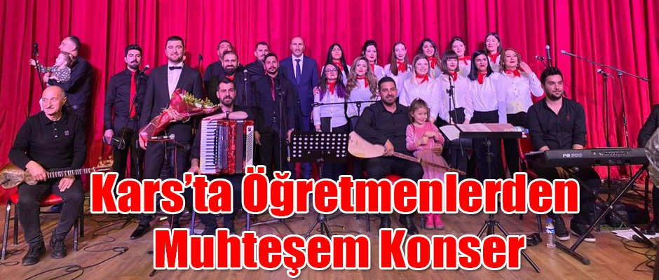 Kars'ta Öğretmenlerden Muhteşem Konser