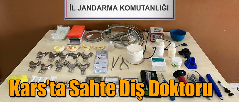 Kars'ta Sahte Diş Doktoru Jandarma Uygulamasında Yakalandı