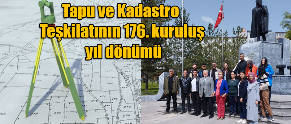 Kars'ta Tapu ve Kadastro Teşkilatının 176. kuruluş yıl dönümü kutlandı