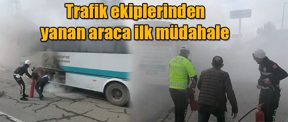 Kars'ta Yanan Araca İlk Müdahale Trafik Ekiplerinden 