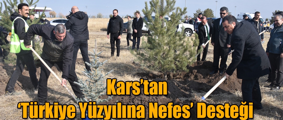 Kars'tan, 'Türkiye Yüzyılına Nefes' Desteği