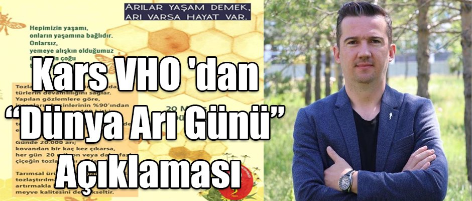 Kars VHO 'dan “Dünya Arı Günü” Açıklaması