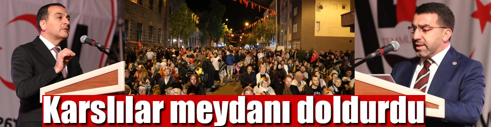 Karslılar 15 Temmuz Meydanını Doldurdu