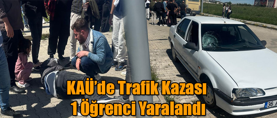 KAÜ Kampüsünde kaza 1 Öğrenci Yaralandı