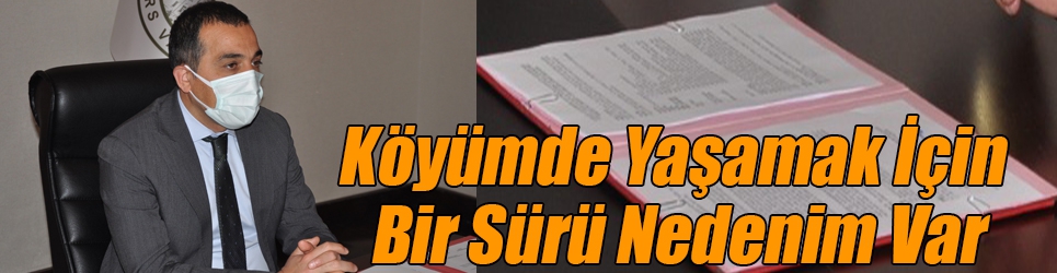 Köyümde Yaşamak İçin Bir Sürü Nedenim Var