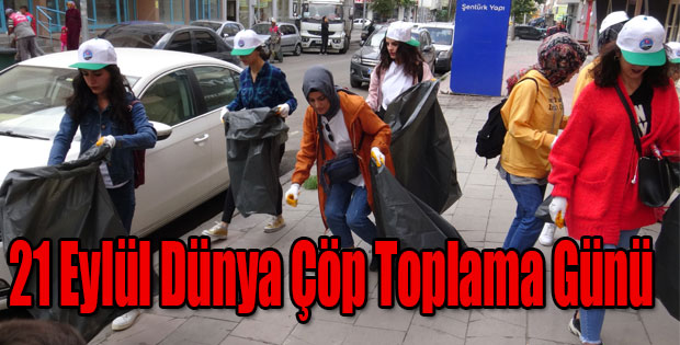 21 Eylül Dünya Çöp Toplama Günü. 