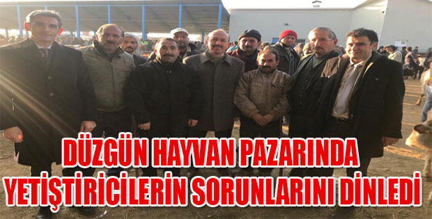 DÜZGÜN YETİŞTİRİCİLERİN SORUNLARINI DİNLEDİ