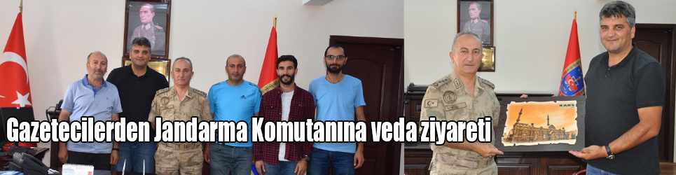 Gazetecilerden Jandarma Komutanına veda ziyareti