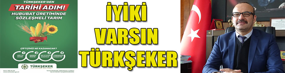 İYİKİ VARSIN TÜRKŞEKER