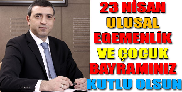 KAI FEDERASYONU BAŞKANI YILDIRIM'IN 23 NİSAN MESAJI