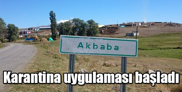 KARS AKBABA KÖYÜ KARANTİNAYA ALINDI