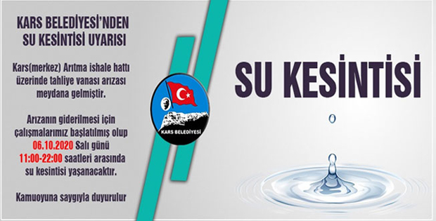 KARS BELEDİYESİ UYARDI SU KESİNTİSİ UYGULANACAK