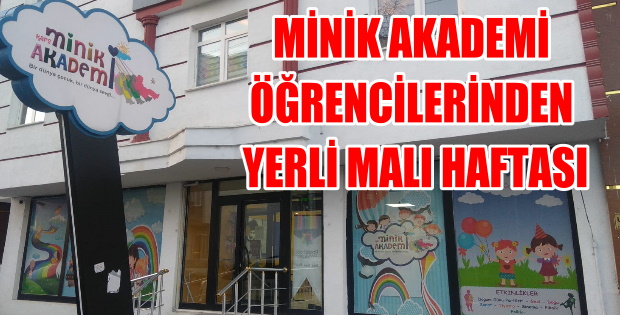 KARS MİNİK AKADEMİ ÖĞRENCİLERİNDEN TÜRK MALI VURGUSU