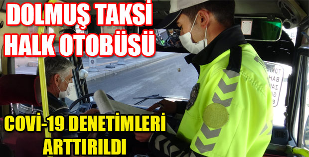 KARS'TA TOPLU TAŞIMA ARAÇLARINDA DENETİMLER ARTTIRILDI