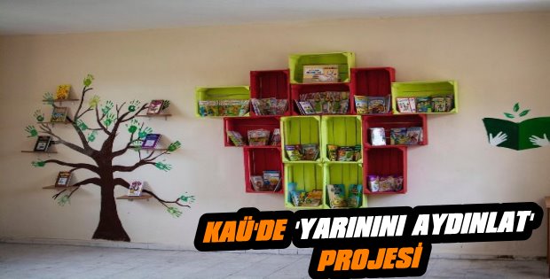 KAÜ'de Yarını Aydınlat Projesi