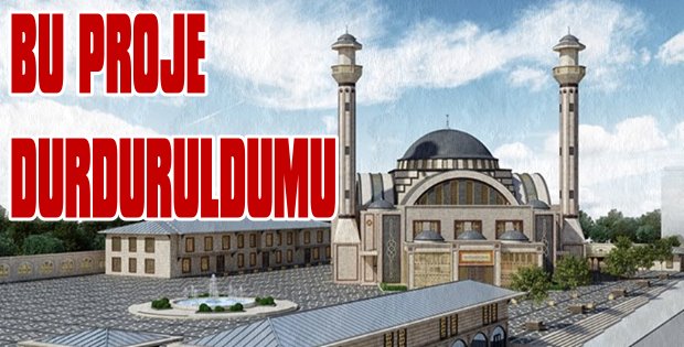 Külliyenin yapımı neden durdu?