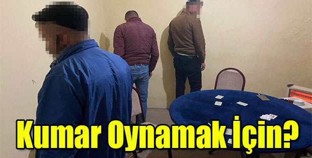 KUMAR OYNAMAK VE OYNATMAK İÇİN EV KİRALADILAR