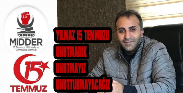 MİDDER Kars Şube Başkanı Yılmaz'ın 15 temmuz açıklaması