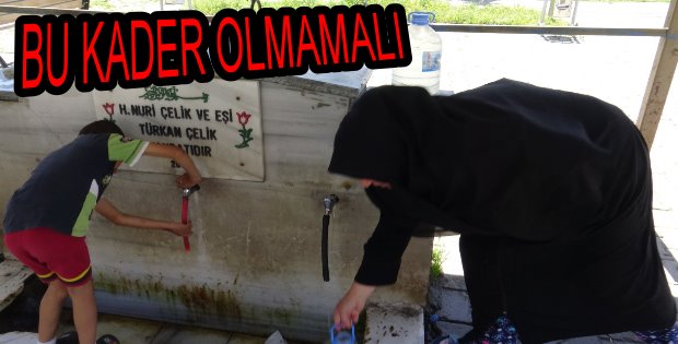 On Yıldır Mahalle Çeşmesine Mahkum Olmak