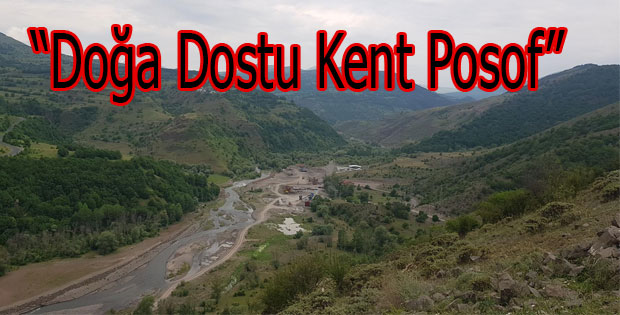 Posof ilçesinde Doğa Dostu Kent Posof projesi