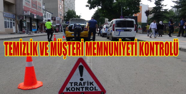 Taksilerde Temizlik ve Müşteri Memnuniyeti Uygulaması