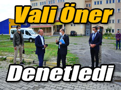 VALİ ÖNER OKUL İNŞAATLARINI DENETLEDİ