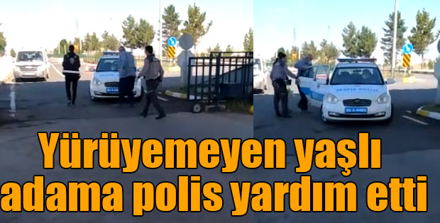 Yürüyemeyen yaşlı adama polis yardım etti