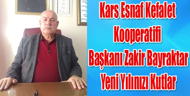 ZAKİR BAYRAKTAR YENİ YILINIZI KUTLAR