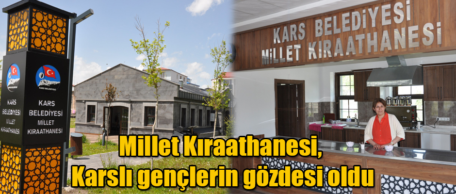 Millet Kıraathanesi, Karslı gençlerin gözdesi oldu