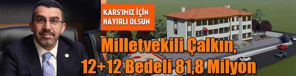 Milletvekili Çalkın, 12+12 Bedeli 81,8 Milyon 