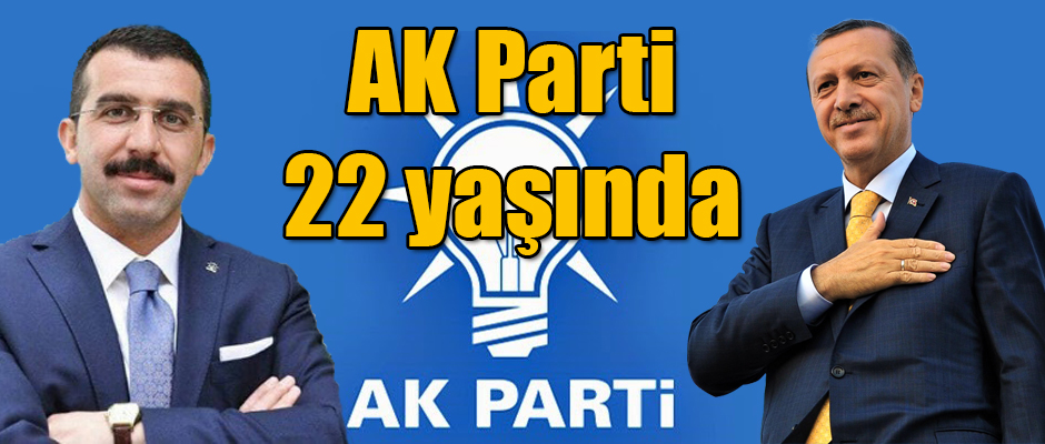 Milletvekili Çalkın, AK Parti 22 yaşında