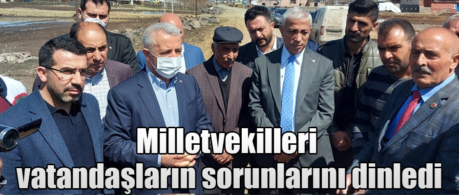 MİLLETVEKİLLERİ VATANDAŞLARIN SORUNLARINI DİNLEDİ