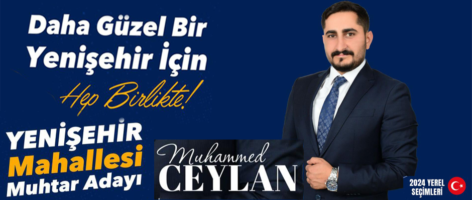 MUHAMMED CEYLAN KARS’IN EN BÜYÜK MAHALLESİNE ADAY 