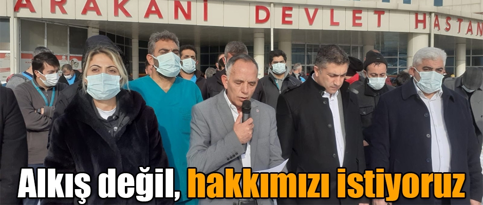 Öz Sağlık İş Sendikası, Alkış değil, hakkımızı istiyoruz