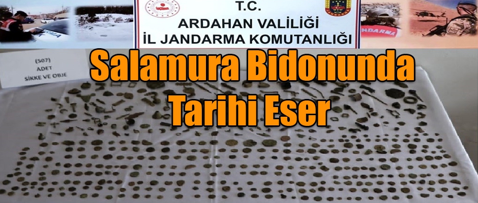 SALAMURA BİDONUNDA TARİHİ ESER ÇIKTI