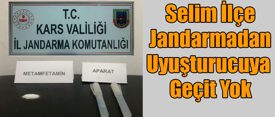 Selim İlçe Jandarmadan Uyuşturucuya Geçit Yok