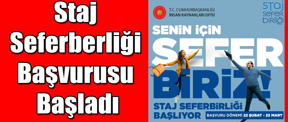 Staj Seferberliği başvurusu başladı