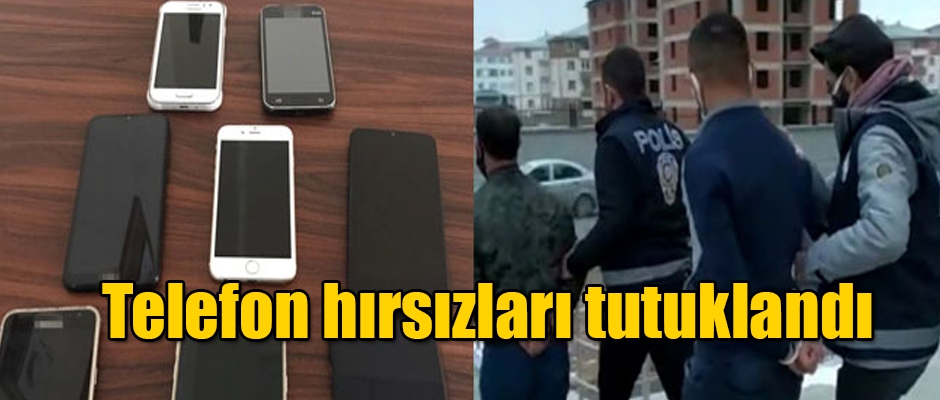 TELEFON HIRSIZLARI TUTUKLANDI