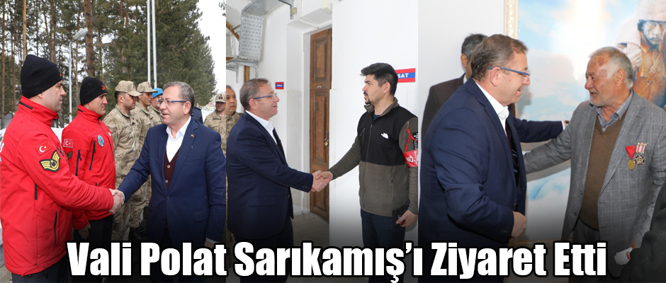Vali Belediye Başkan Vekili Ziya Polat Sarıkamış'ı Ziyaret Etti