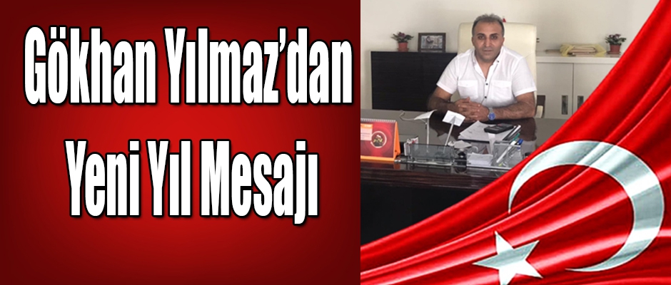 Yılmaz'dan yeni yıl mesajı